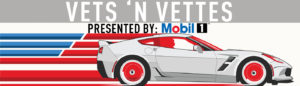 Vets 'n Vettes presented by Mobil 1